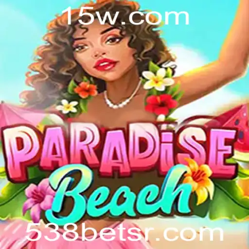 Descobrindo o Mundo de ParadiseBeach: A Nova Sensação de Entretenimento em 538bet